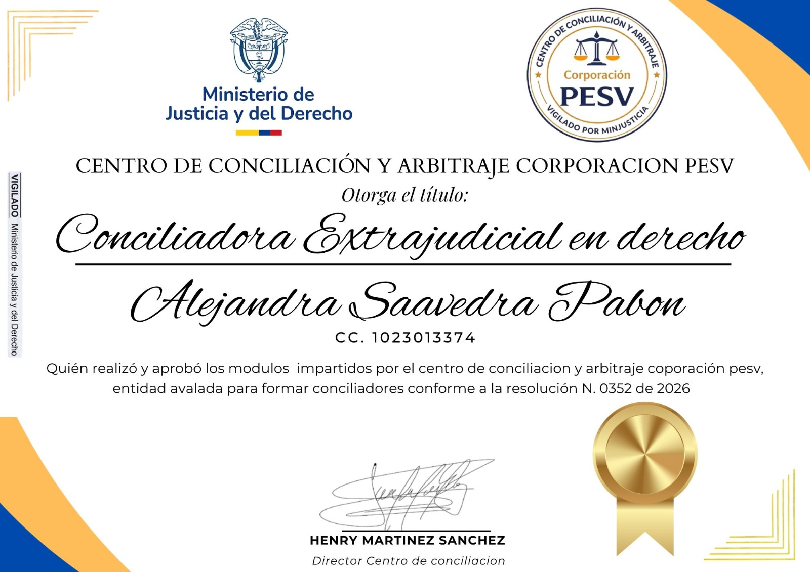 Diploma de Conciliadora Extrajudicial en Derecho otorgado a Alejandra Saavedra Pabón por el Centro de Conciliación y Arbitraje Corporación PESV